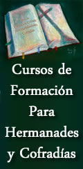 CURSOS DE FORMACION PARA HERMANDADES Y COFRADÃAS